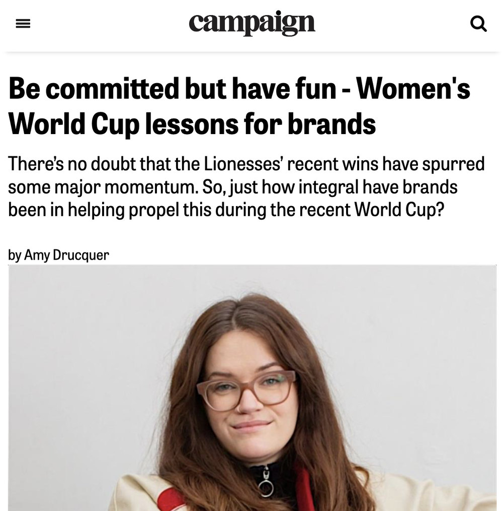 Campaign UK, Womens World Cup Lessons for brands